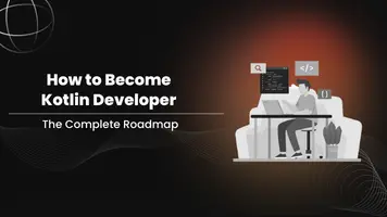 Kotlin Developer Roadmap