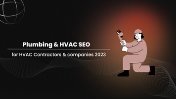 Plumbing & HVAC SEO for HVAC Contractors & Companies