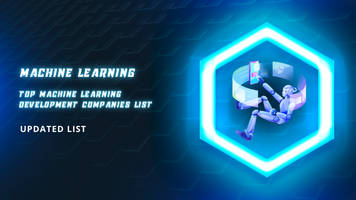 top 10 Machine learning development companies list in 2024